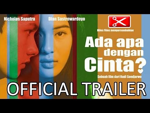 Ada Apa Dengan Cinta Official Trailer