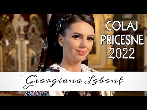 Georgiana Lobonț - Colaj Pricesne 2022 🙏