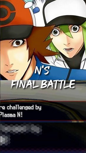 N's First Battle VS FINAL Battle... Pokemon Black and White #shorts #pokemon