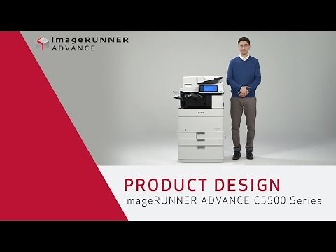 Product Design - imageRUNNER ADVANCE C5500 Series