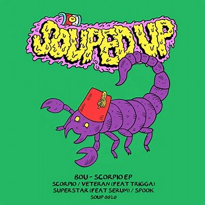 25th July 2019 - Souped Up Records 🦂 BOOOOOO | Bou