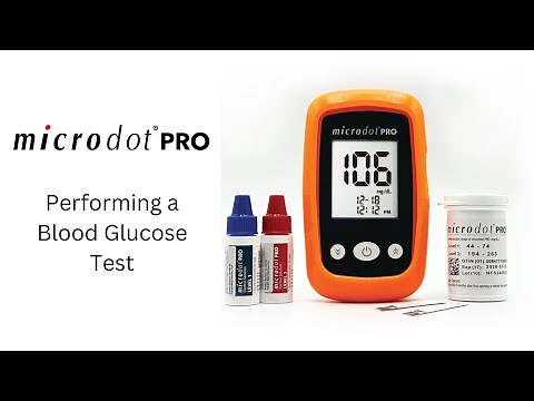 microdot® Pro Glucometer: How to Perform a Blood Glucose Test