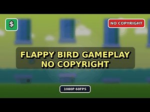 Flappy Bird Gameplay No Copyright 1080p 60FPS | 19 Min AI Run