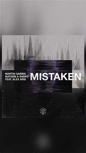 Martin Garrix, Matisse & Sadko ft. Alex Aris - Mistaken (Club Mix) #martingarrix #matisseandsadko