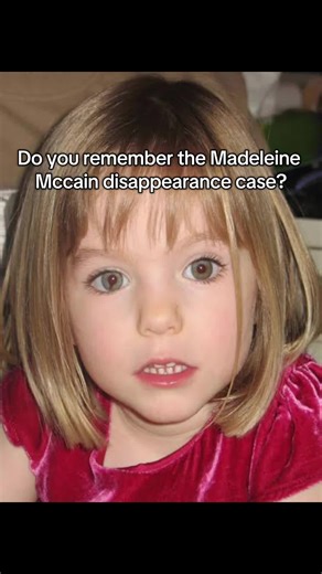 The Tragic Disappearance of Madeleine McCann