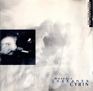 Maxence Cyrin - Instants
