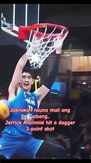 Jakrawan nauna muli ang yabang.. Ahanmisi dagger 3-point shot