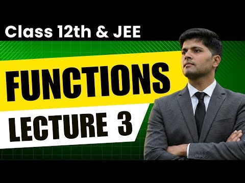 Functions - Bijective Functions & Important Points | JEE Maths (Class 12) | Lecture 3