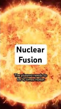 Nuclear fusion explained, it could power the world forever #nuclearfusion #cleanenergy #stem