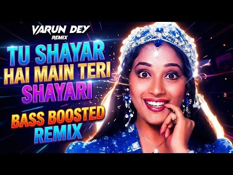 Tu Shayar Hai Main Teri Shayari Extreme Bass Boosted Remix Saajan Alka Yagnik Old Is Gold Bollywood