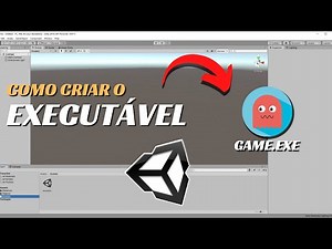 Como Criar o Executável do Jogo - Unity