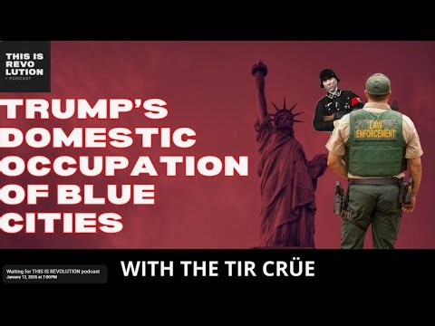 TRUMP'S DOMESTIC OCCUPATIONS OF BLUE CITIES