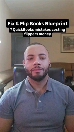 These are the QuickBooks mistakes that quietly wreck your flip...