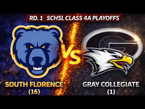Gray Collegiate (1) vs South Florence (16) | SCHSL Class 4A Basketball Round 1 | 2026 Playoffs