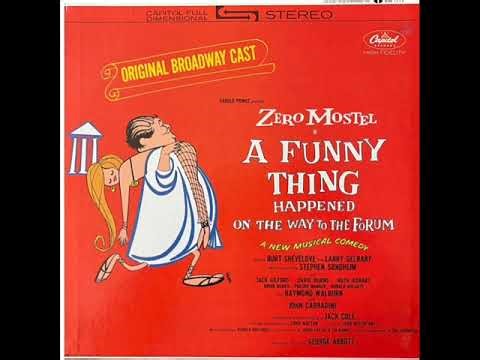 1962 “A Funny Thing Happened On The Way To The Forum” Original Cast: Comedy Tonight (Zero Mostel)