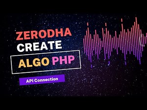 Algo Trading Zerodha. Connect PHP to Kite.