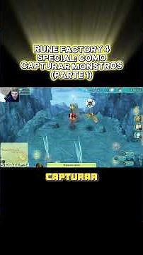 HOW TO CATCH MONSTERS IN RUNE FACTORY 4 SPECIAL PART 1 #RF4 #Tips #Guide