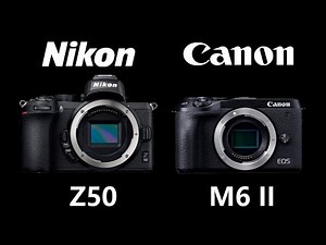 Nikon Z 50 vs Canon EOS M6 Mark II
