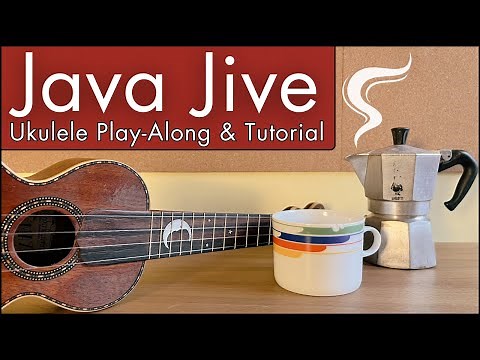 Java Jive - Ink Spots Ukulele Tutorial