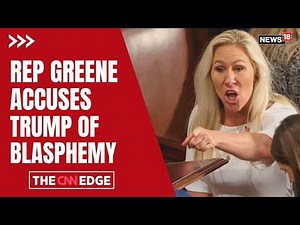 ‘Blasphemy’ Row Erupts | Marjorie Taylor Greene Targets Donald Trump | Shock GOP Rift? | N18G