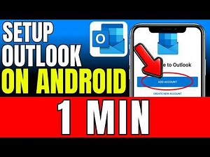 How To Setup Outlook On Android (2026)