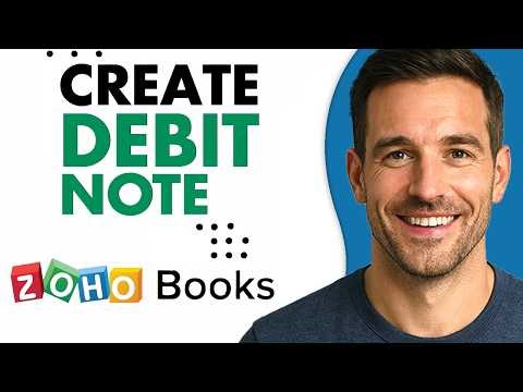 How To Create Debit Note In Zoho Books (Easiest Way) (2026 Guide)