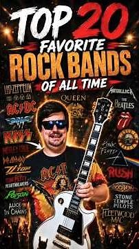 TOP 20 Favorite Rock Bands of All-Time Ranked