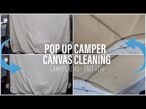 We Made Our Pop Up Camper CANVAS Look New Again! | The FREE Pop Up Camper Renovation | Part Five