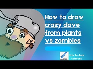 How to draw crazy Dave from Plants vs zombies