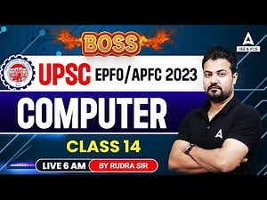 Computer for EPFO Exam | UPSC EPFO Computer Class by Rudra Sir | UPSC EPFO APFC EO/AO Exam 2023 #14