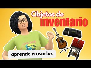Aprende a usar los objetos de inventario | sims 4 tutorial | español