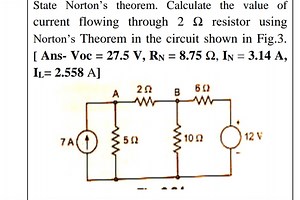 State Norton's theorem. Calculate the value of current flowing ... | Filo