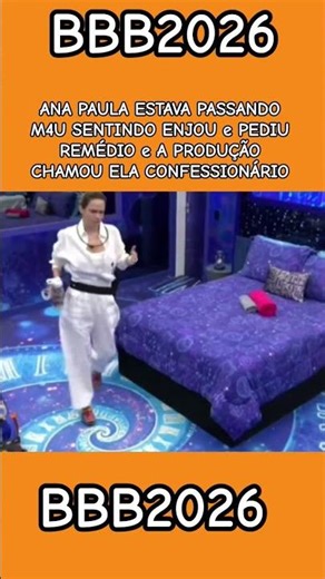 Ana Paula was feeling nauseous and asked for medicine. The production team called her to the conf...