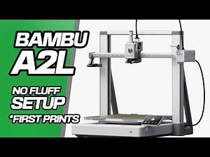 First Look: Bambu Lab A2L Unboxing and First Prints