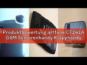 Produktbewertung artfone CF241A GSM Seniorenhandy Klapphandy Ohne Vertrag mit Ladestation und Kamera