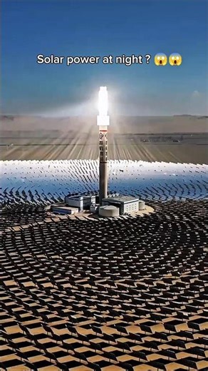 The Solar Plant That Doesn’t Need Sunlight at Night