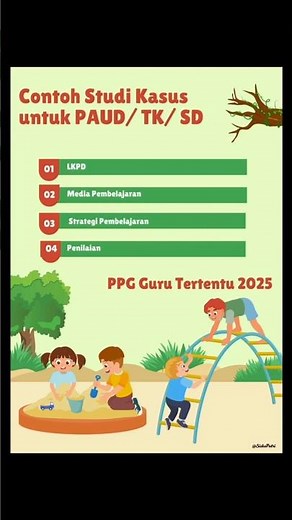 Contoh Studi Kasus PPG Guru Tertentu 2025 PGPAUD / TK / PGSD #shorts