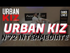 N° 72 - Intermediate - Urban Kiz PackNDance. Free full class! Dancelivetv.com - Live classes