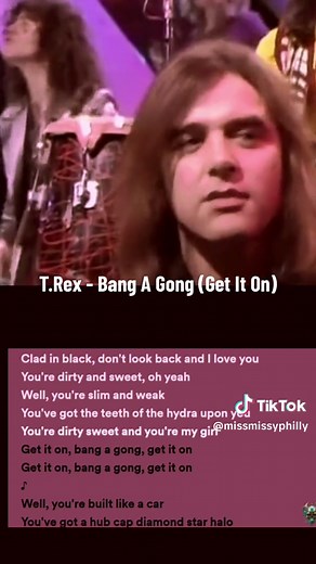 T.Rex - Bang A Gong (Get It On) 1971 #trex #bangagong #getiton #fyp #foryou #marcbolan #glamrock #70smusic #70ssong #eltonjohn #poprock #lyrics #popmusic #memories #flashback#music #tocknroll #boogiewoogie
