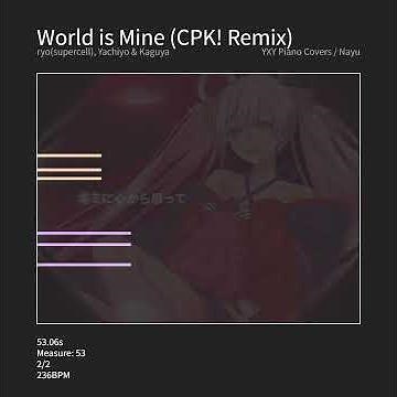 World is Mine (ワールドイズマイン) CPK! Remix / Piano ver. #超かぐや姫