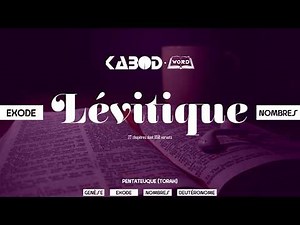 « Lévitique » - L'Ancien Testament / La Sainte Bible, audio VF Complète