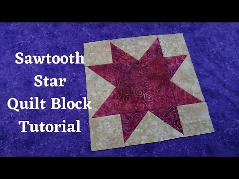 Easy Sawtooth Star Block - Step by Step Guide