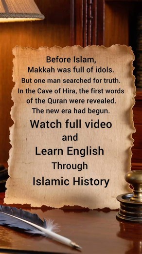 The Beginning of Islam | The First Revelation | Learn English Through Islamic History | Episode 2
