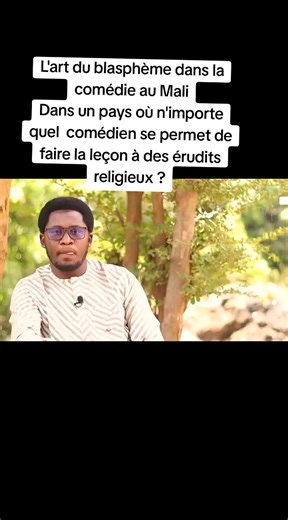 L'art du blasphème dans la comédie au Mali Je l'avais dit en 2024 Dans un pays où n'importe quel videoman s'improvise journaliste, comment peut-on s'étonner de voir des comédiens faire la leçon à des érudits religieux ? Attention à l'art blasphématoire pour préserver et respecter la sensibilité religieuse en ce mois béni de Ramadan. L'art blasphématoire semble excellé dans la comédie au Mali . D'un côté il y'a des prêcheurs qui théâtralisent les prêches sur les réseaux sociaux et de l'autre côté