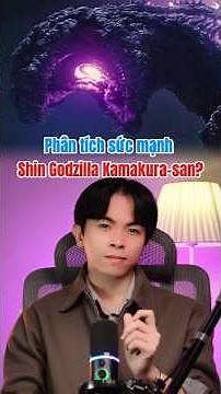 Phân tích sức mạnh Shin Godzilla Kamakura-San? #short #nguyentaimephim #godzilla #shingodzilla