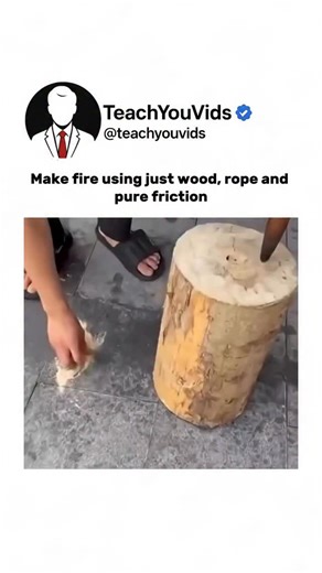 Teach You Vids on Instagram: "Ever wondered how to make fire without matches or a lighter? 🔥 This ancient technique uses only wood, rope, and pure friction. By pulling the rope back and forth, the spinning motion creates enough heat to ignite the wood dust at the base. A perfect example of turning simple physics into survival power. ⚙️ 🎓 This video is for educational purposes only. 📩 DM for credit or removal. #SurvivalSkills #FireMaking #ScienceExplained #PhysicsInAction #TeachYouVids #DidYou