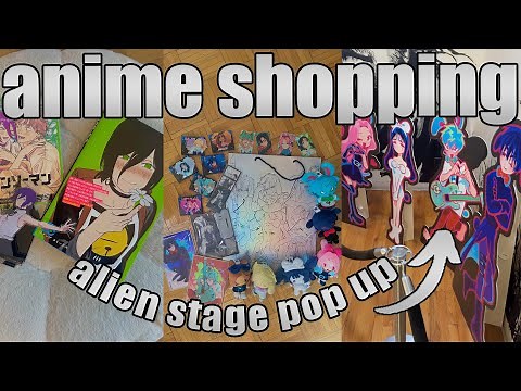 anime shopping: alien stage pop up, buyee haul, exclusive merch