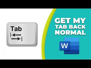 How to get my tab back to normal in Word
