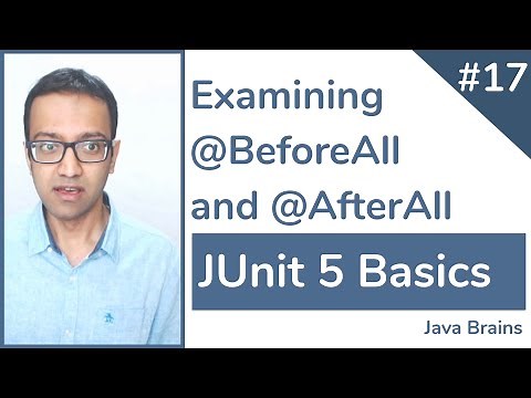 JUnit 5 Basics 17 - Examining BeforeAll and AfterAll