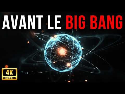 Que s’est-il passé avant l’Univers ? (Le Big Bang expliqué)